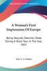 A Woman's First Impressions Of Europe