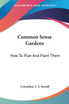 Common Sense Gardens