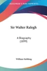 Sir Walter Ralegh