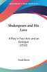 Shakespeare and His Love