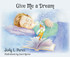 Give Me A Dream
