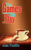 The Games We Play