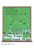Play Fair And Win