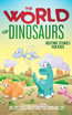The World of Dinosaurs