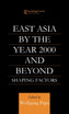 East Asia 2000 and Beyond