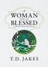 Woman, Thou Art Blessed
