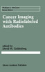 Cancer Imaging with Radiolabeled Antibodies