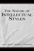 The Nature of Intellectual Styles