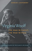 Virginia Woolf, the War Without, the War Within