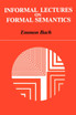 Informal Lectures on Formal Semantics