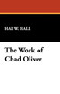 The Work of Chad Oliver