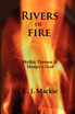 Rivers of Fire
