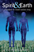 Spirit & Earth