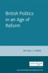 British Politics in an Age of Reform