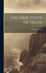 The Objectivity of Truth