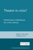 Theatre in crisis?