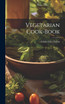 Vegetarian Cook-book