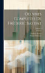 Oeuvres complètes de Frédéric Bastiat; Volume 4