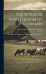 The Superior Barn Equipment Company