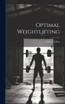 Optimal Weightlifting