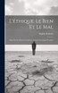 L'éthique. Le Bien Et Le Mal