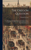 The Oregon Question