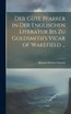 Der Gute Pfarrer in Der Englischen Literatur Bis Zu Goldsmith's Vicar of Wakefield ...