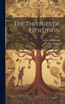 The Theories of Evolution