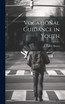Vocational Guidance in Youth