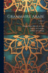 Grammaire Arabe; Volume 2