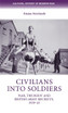 Civilians into soldiers