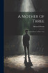 A Mother of Three
