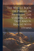 The Whole Book Of Psalms, In Metre [in The Version Of N. Tate And N. Brady] With Hymns