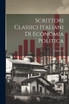 Scrittori Classici Italiani Di Economia Politica; Volume 15