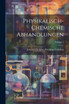 Physikalisch-chemische Abhandlungen; Volume 1