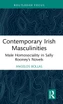 Contemporary Irish Masculinities