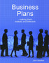 Business Plans - making them realistic and effective