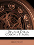 I Decreti Della Colonia Pisana