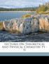 Lectures On Theoretical And Physical Chemistry Pt - Ii