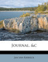 Journal, &c