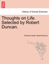 Thoughts on Life. Selected by Robert Duncan.
