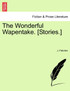 The Wonderful Wapentake. [Stories.]