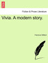 Vivia. A modern story.