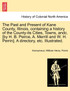 The Past and Present of Kane County, Illinois, containing a history of the County-its Cities, Towns, andc. [by H. B. Peirce, A. Merrill and W. H. Perrin]. A directory, etc. Illustrated.
