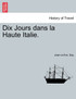 Dix Jours dans la Haute Italie.