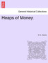Heaps of Money.