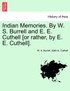 Indian Memories. By W. S. Burrell and E. E. Cuthell [or rather, by E. E. Cuthell].