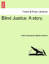 Blind Justice. A story.