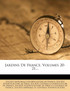 Jardins De France, Volumes 20-21...