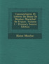 Commentaires Et Lettres de Blaise de Monluc